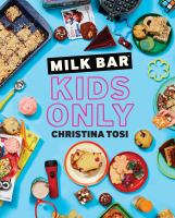 Milk Bar Kids Only book cover